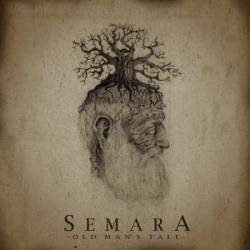 Semara : Old Man’s Tale